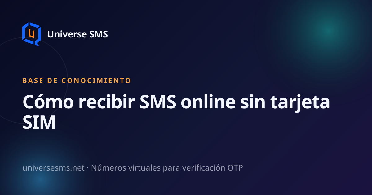Cómo recibir SMS online sin tarjeta SIM