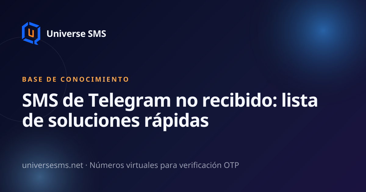 SMS de Telegram no recibido: lista de soluciones rápidas