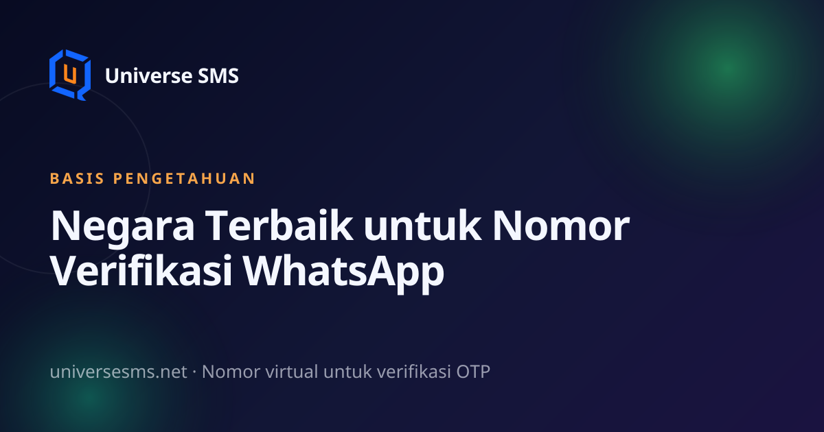 Negara Terbaik untuk Nomor Verifikasi WhatsApp