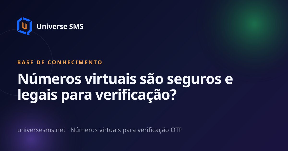 Números virtuais são seguros e legais para verificação?
