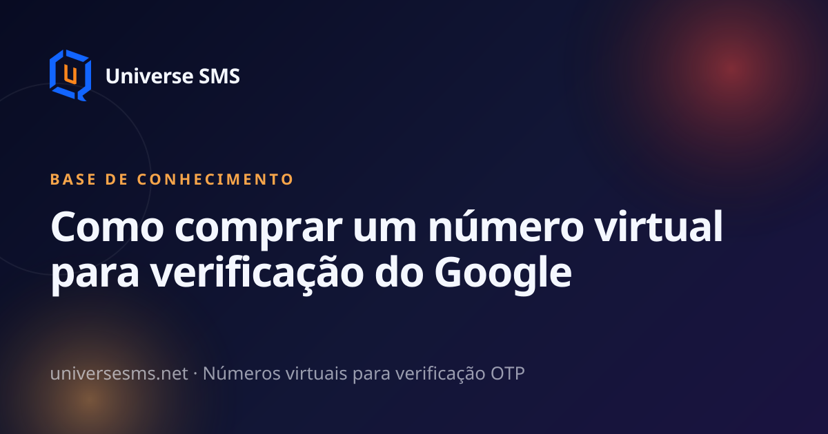 Como comprar um número virtual para verificação do Google